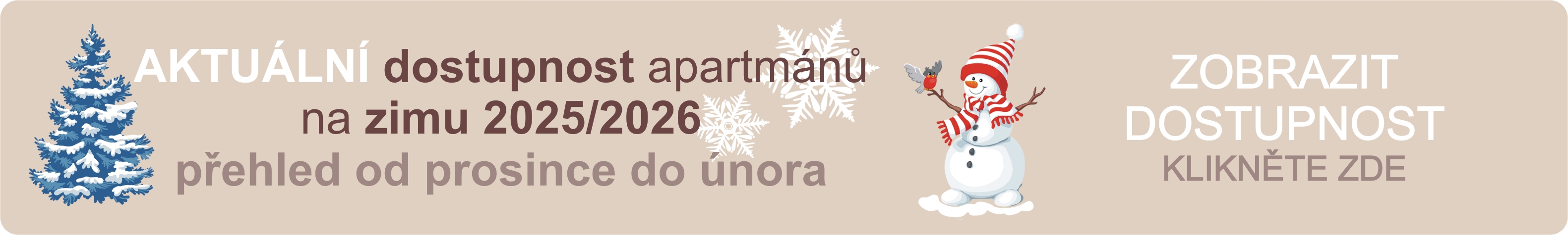 Aktuální dostupnost apartmánů na zimu 2025/2026